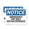 Signmission Exit Sign, Plastic, 10 in W, 7 in H, Emergency Exit Only Not An Entrance OS-2PACK-NS-P-710-L-11820 - alternate 1